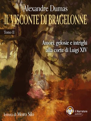 cover image of Il visconte di Bragelonne--Tomo II